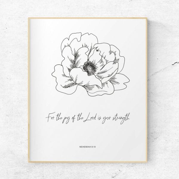 the joy of the lord is your strength floral wall art in black line drawing above the verse